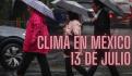 Clima en México HOY domingo 14 de julio: Prevén lluvias puntuales fuertes en 28 estados