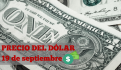 Este es el precio del dólar HOY viernes 20 de septiembre de 2024