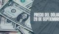 Este es el precio del dólar HOY lunes 30 de septiembre de 2024