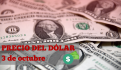 Este es el precio del dólar HOY viernes 4 de octubre de 2024