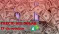 Este es el precio del dólar HOY sábado 19 de octubre de 2024