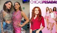 Belinda y Danna Paola protagonizarán versión mexicana de "Chicas pesadas"