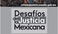 Imagen oficial del foro "Desafíos de la Justicia Mexicana", organizado por el Senado.