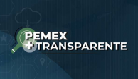 PEMEX consolida la cultura de transparencia en sus procedimientos de pago y contratación