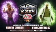 Kenny Omega y Andrade disputarán la lucha estelar en la próxima Triplemanía, evento estelar de AAA.
