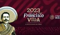 Este 2023 es el Año de Francisco Villa.