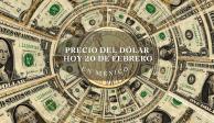 Este es el precio del dólar en México hoy martes 20 de febrero de 2024.