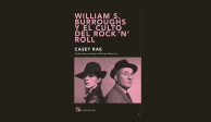Portada del libro "Williams S. Burroughs y el culto del Rock 'n' Roll