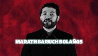 Marath Baruch Bolaños.