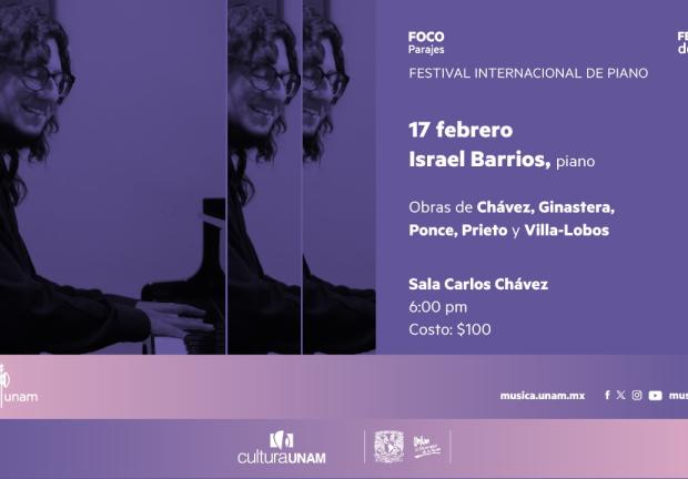 Festival internacional de piano 2024
Israel Barrios (México)