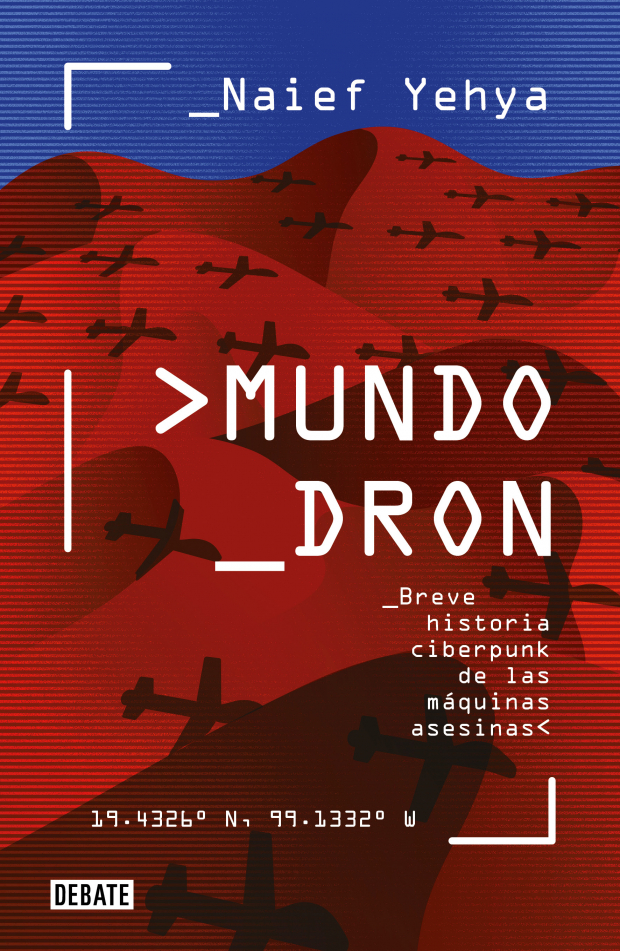 Mundo dron, breve historia ciberpunk de las máquinas asesinas