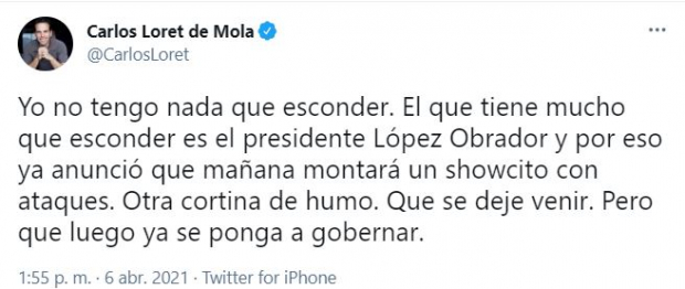 "Que se deje venir", escribió Carlos Loret de Mola.