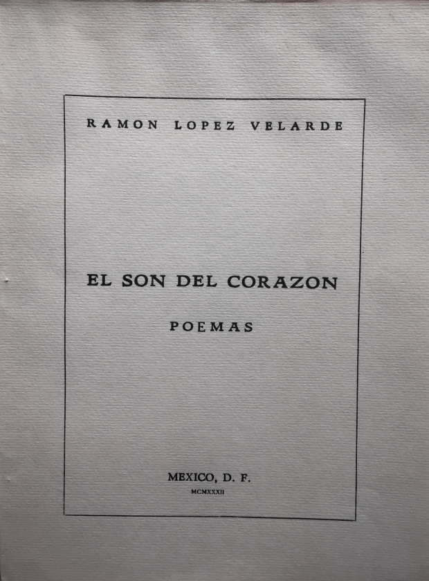 Primera edición que incluye "La suave Patria" (Boi, Bloque de Obreros Independientes, México, 1932).