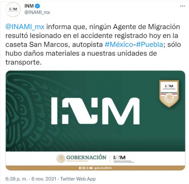 El Instituto Nacional de Migración (INM) informó que tras el incidente en la carretera México-Puebla de este sábado, ningún agente de la dependencia resultó herido.