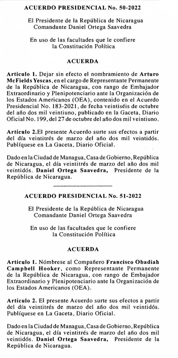 En dos acuerdos emitidos en La Gaceta confirma la separación del diplomático con el gobierno.