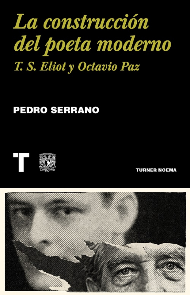 La construccion del poeta moderno; Pedro Serrano
