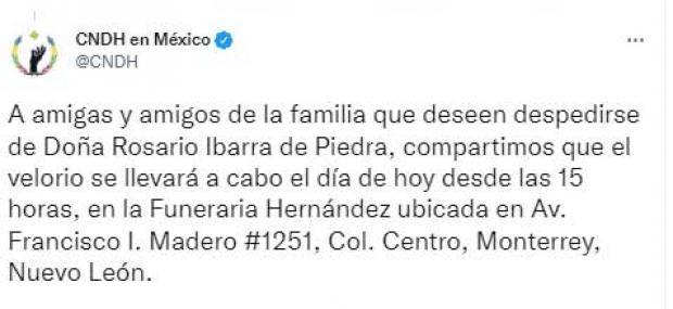 CNDH informó que el velorio se realiza este sábado en Monterrey