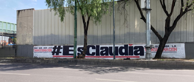 Barda pintada en apoyo a Claudia Sheinbaum, jefa de Gobierno de la Ciudad de México