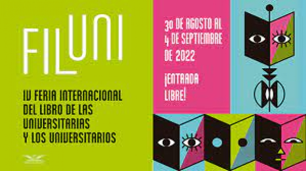 Feria Internacional del Libro de las Universidades y los Universitario 2022 (Filuni)