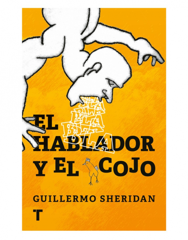"El hablador y el cojo", de Guillermo Sheridan.