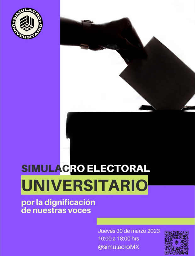 Cartel del Primer Simulacro Universitario Electoral.