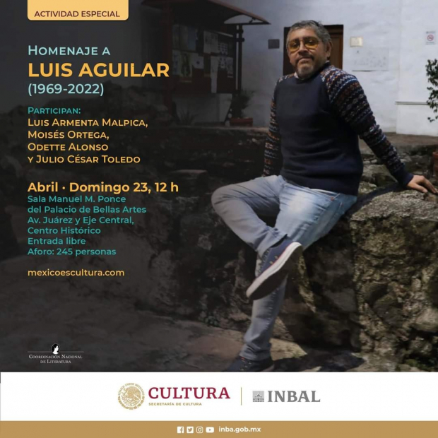Homenaje al poeta Luis Aguilar (1969 – 2023)