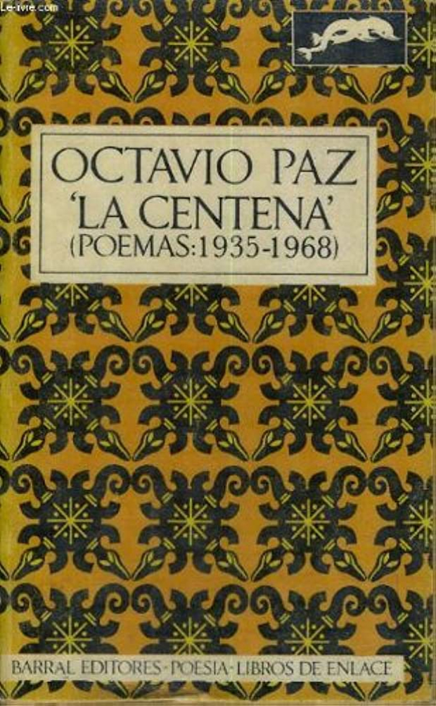 La Centena. Poemas: 1935 – 1968