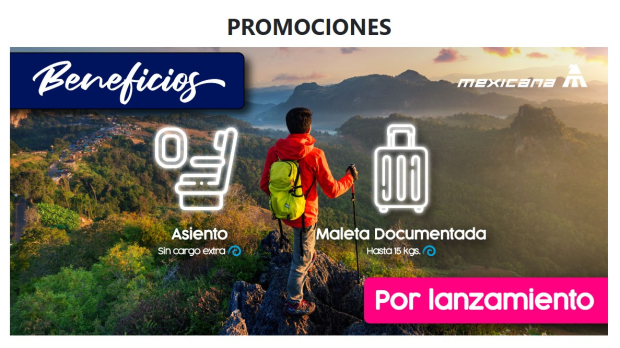 Estas son las promociones que Mexicana de Aviación tiene por lanzamiento.
