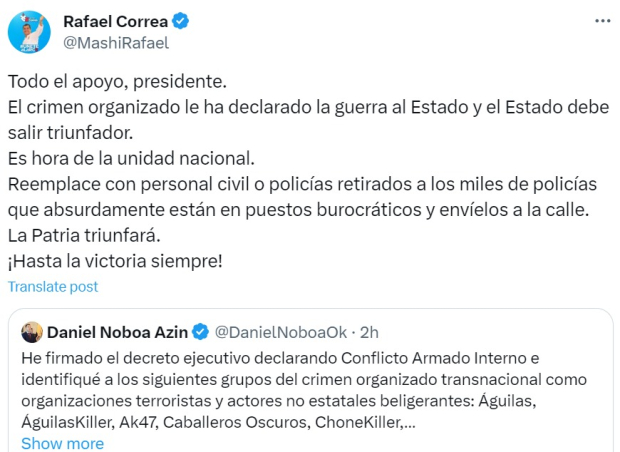 El ex presidente Rafael Correa se pronunció en contra de la violencia y llamó a la unidad nacional.