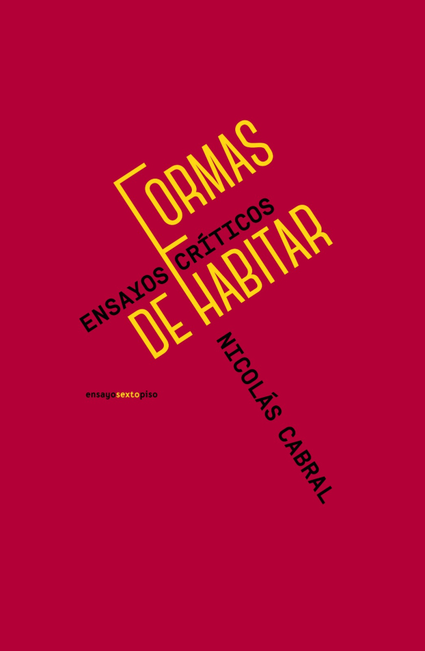 Nicolás Cabral publica Formas de habitar.
