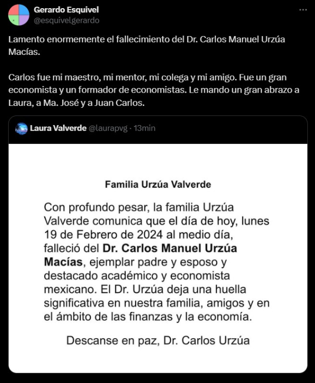 "Lamento enormemente el fallecimiento del Dr. Carlos Manuel Urzúa Macías", escribió Gerardo Esquivel.