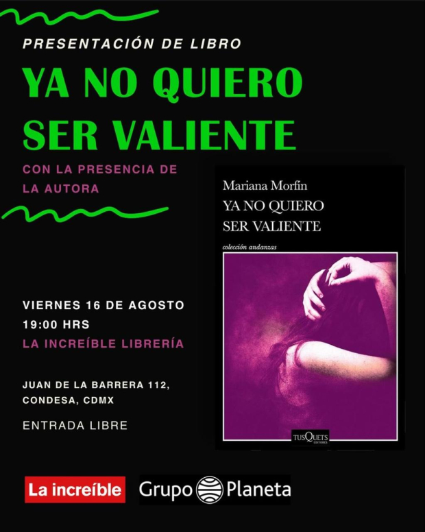 Presentación editorial "Ya no quiero ser valiente".