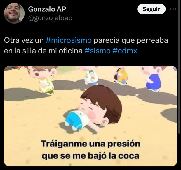 ¿Se te bajo la presión? Los mejores memes por el microsismo