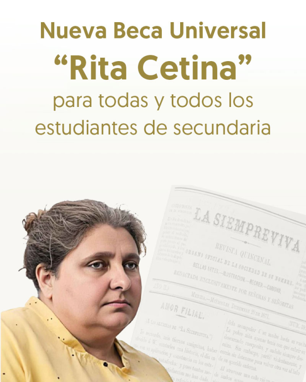 Beca "Rita Cetina" es en reconocimiento a la maestra, poeta y gestora literaria mexicana.