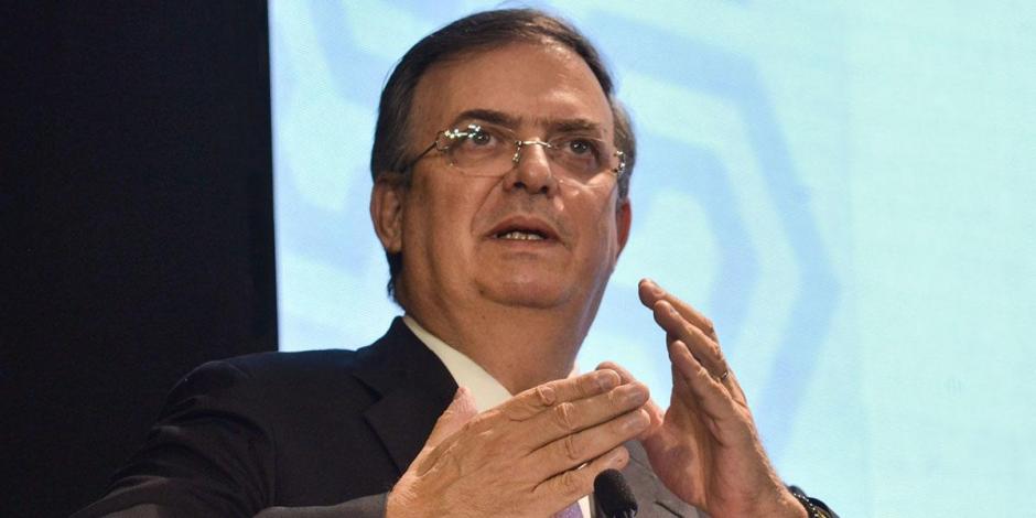 Marcelo Ebrard, secretario de Relaciones Exteriores.