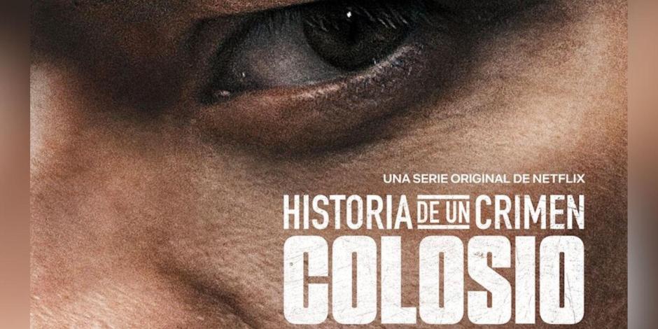 "Historia de un crimen: Colosio", serie que relata los acontecimientos detrás del asesinato del excandidato.