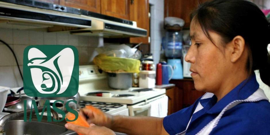 Debes afiliar al IMSS a las trabajadoras del hogar.