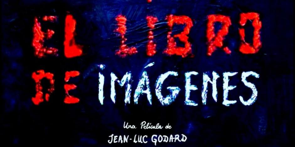 "El libro de las imágenes", filme de Godard que reúne arte y ciencia