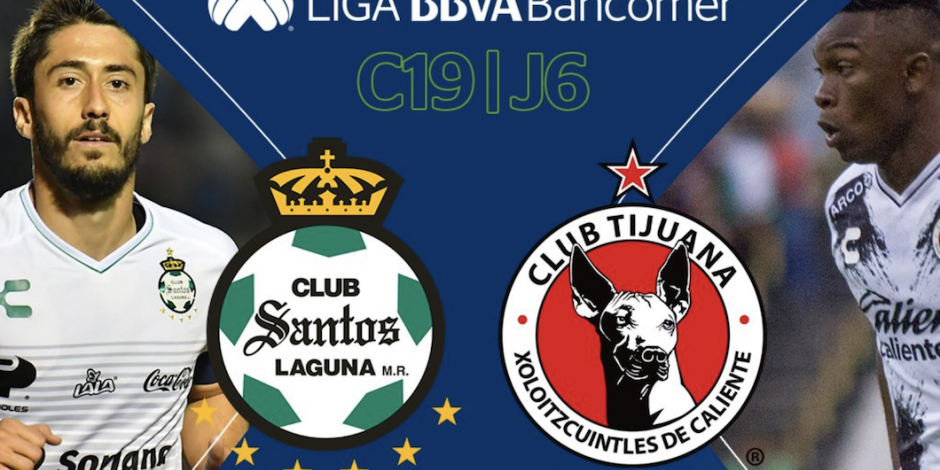 SANTOS vs XOLOS: Previo, dónde ver, jornada 6, Liga MX