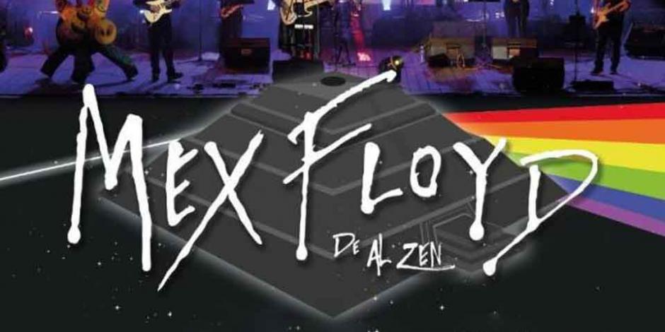 MEX FLOYD: La herencia musical de Pink Floyd, a la mexicana