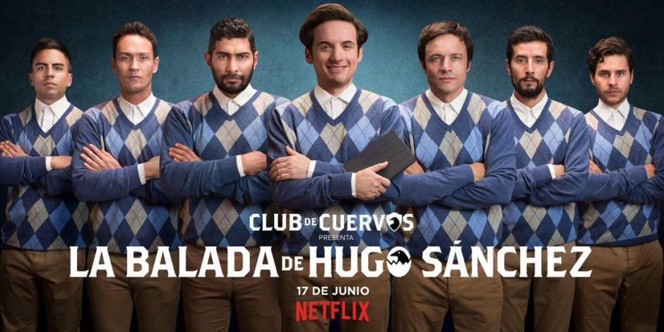 "Hugo Sánchez" de Club de Cuervos estrena serie en Netflix