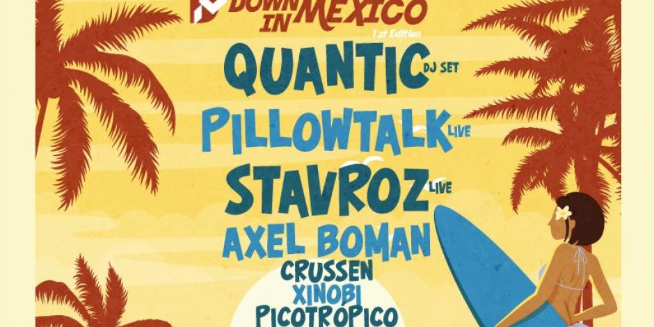 Conoce el cartel de lujo del festival "Down in Mexico"