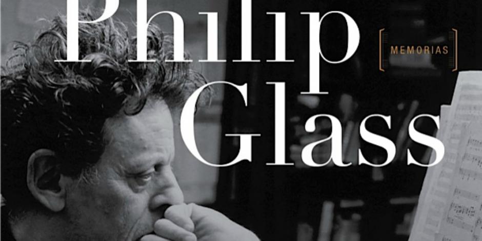 Philip Glass: Entre el sonido y la furia