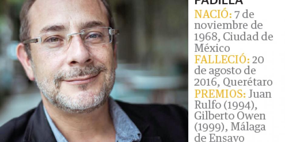 Reeditarán obra de Ignacio Padilla, fallecido el sábado