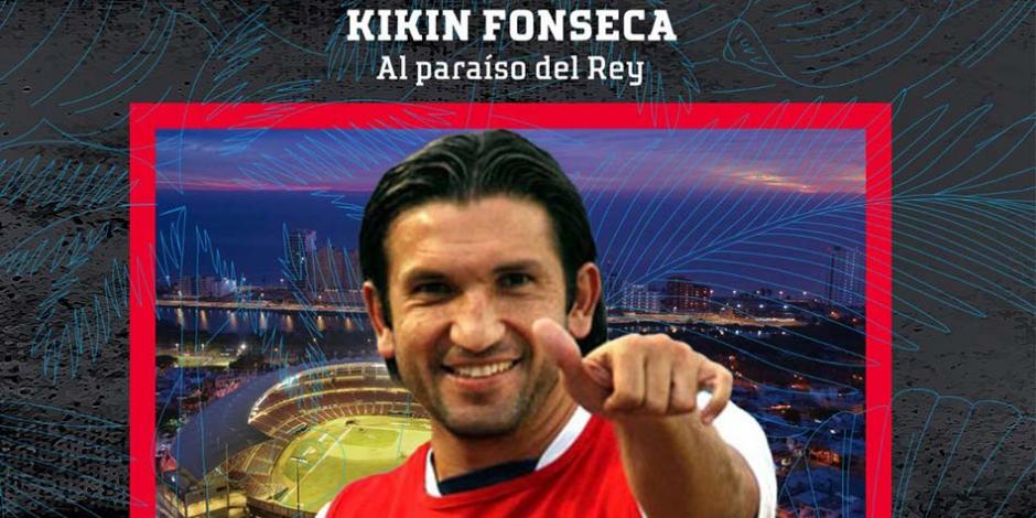 "Kikín" Fonseca fue anunciado como fichaje bomba.