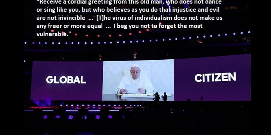 El Papa Francisco participó en el concierto Vax Live con un mensaje grabado.
