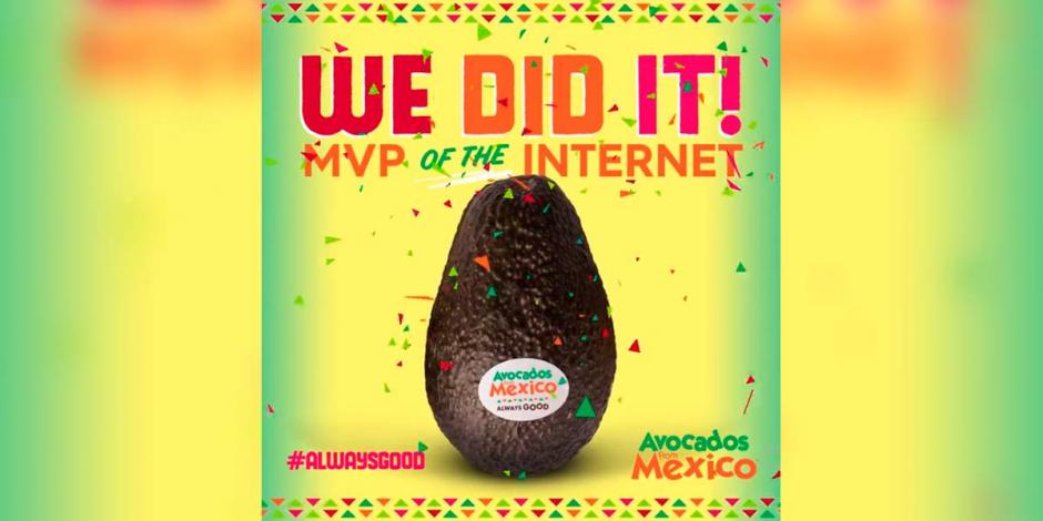 "¡Lo hicimos! MVP del internet", dijo Avocados From Mexico en su cuenta de Twitter al celebrar que su promocional en el Super Bowl se colocó en primer lugar del top de los 10 mejores anuncios por marca