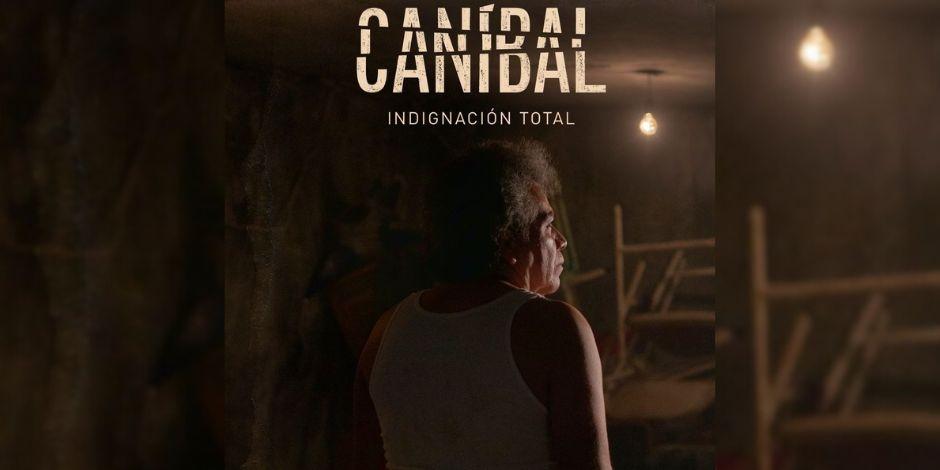 “Caníbal: Indignación Total”, serie documental de la SCJN.