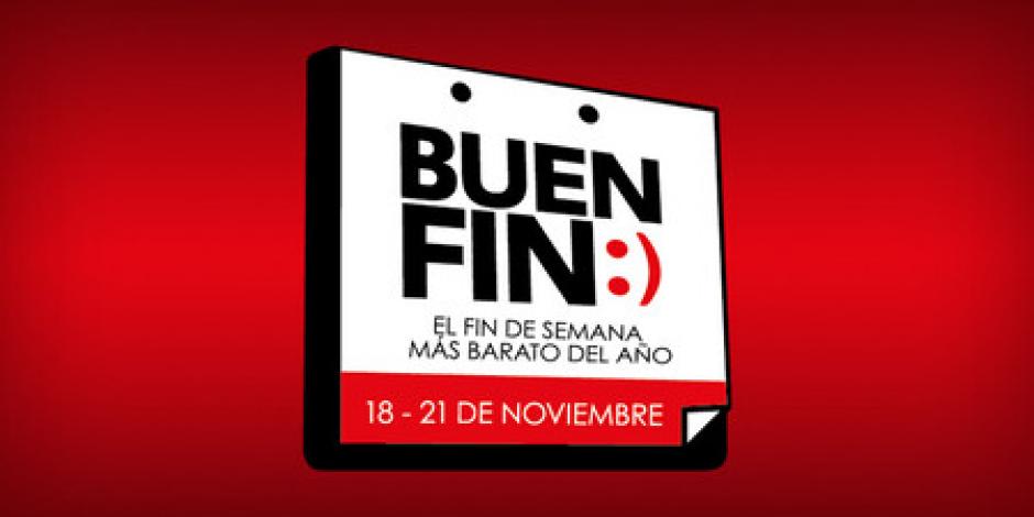El Buen Fin inicia mañana 18 de noviembre.