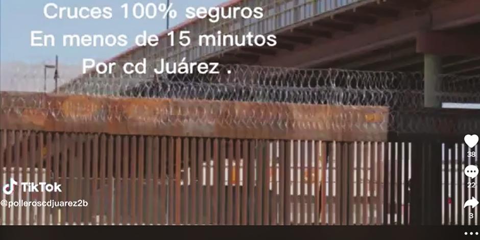 Anuncio de presuntos polleros sobre “cruces seguros” por la frontera de Ciudad Juárez, publicado en TikTok.
